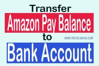 (New) Trick to Transfer amazon pay balance to bank account