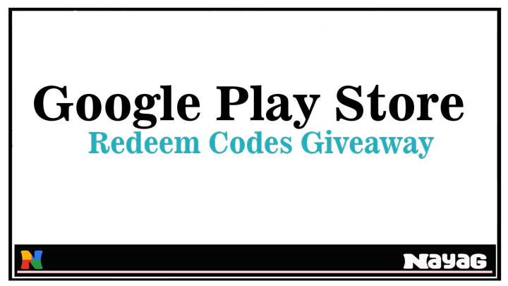 Google Play Redeem Codes Giveaway