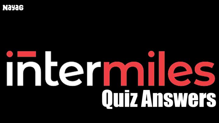 Intermiles Quiz Answers