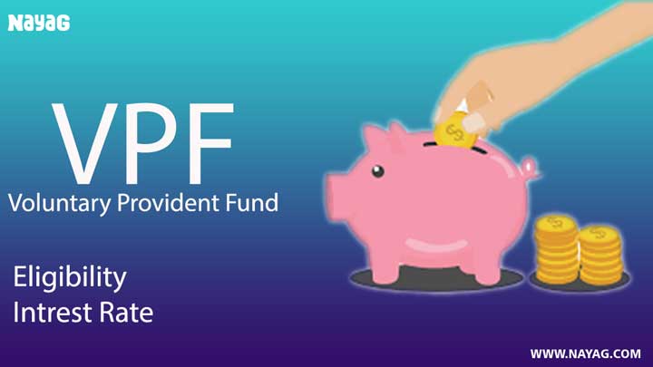 VPF - Voluntary Provident Fund
