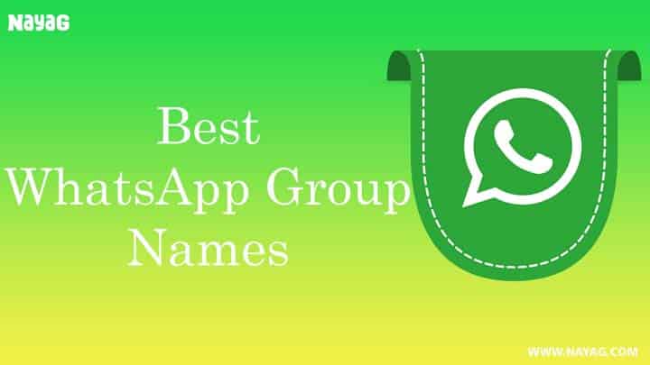 Best WhatsApp Group Names For Friends, Family, Girls, Cousin, Funny, Cool  March 2023 | NAYAG Tricks