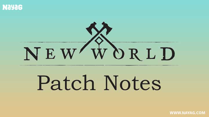 New World Patch Notes Update