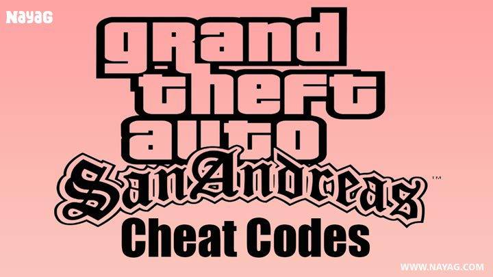 GTA San Andreas Cheat Codes