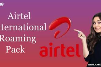 Airtel International Roaming Pack, Check Details