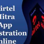 Airtel Mitra App Registration online