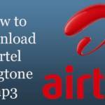 How to Download Airtel Ringtone mp3?