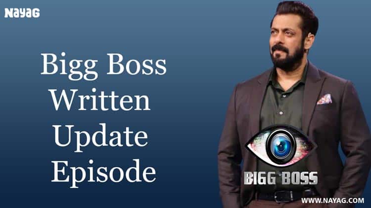 bigg boss written update episode
