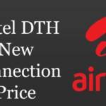 Airtel DTH New Connection Price