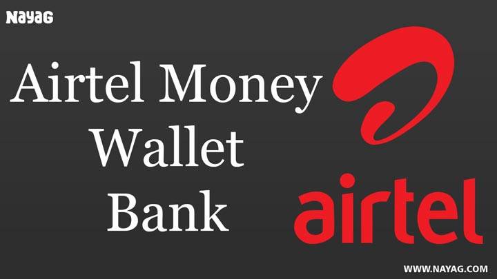 Airtel Money Wallet, Bank