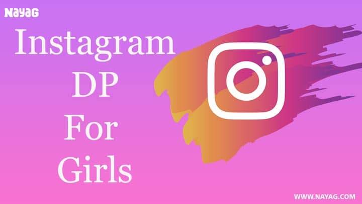 Best Instagram DP for Girls : Cute, Alone, Sad, Animated, Hijab, Quotes Pic  & more March 2023 | NAYAG Tricks