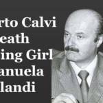Roberto Calvi Death & Missing Girl Emanuela Orlandi