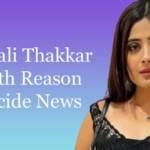 Vaishali-Thakkar-Death-Reason-
