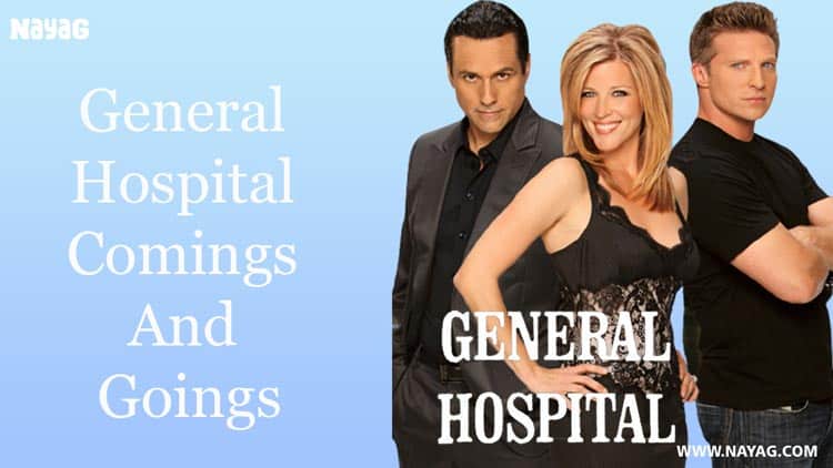 General Hospital Comings and Goings