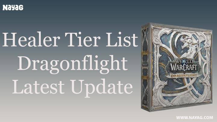 Healer Tier List Dragonflight