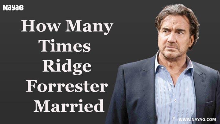 How Many Times has Ridge Forrester been Married