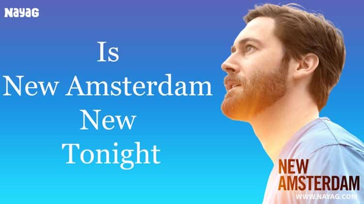 Is New Amsterdam New Tonight