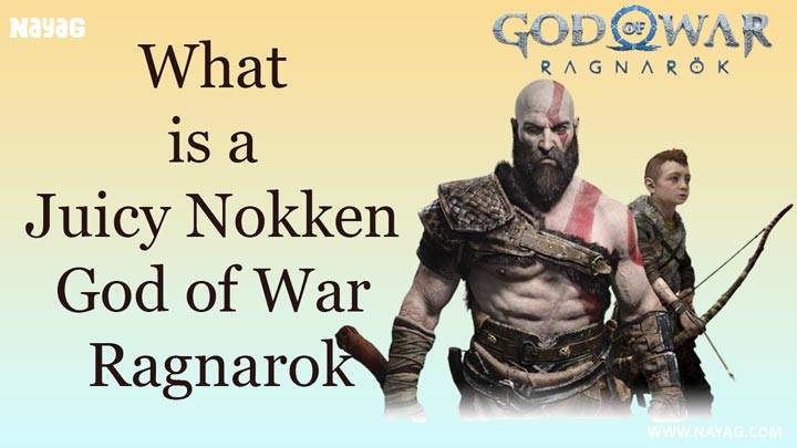 What is a Juicy Nokken God of War Ragnarok