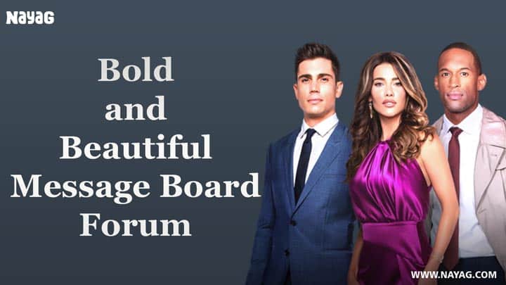 Best Bold and Beautiful Message Board