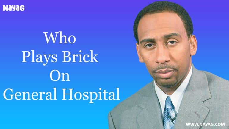 Who Plays Brick On General Hospital