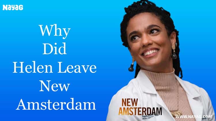 Why did Helen Leave New Amsterdam
